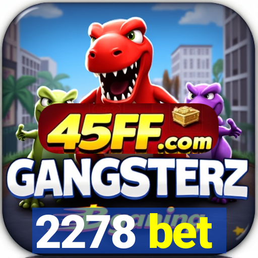 2278 bet